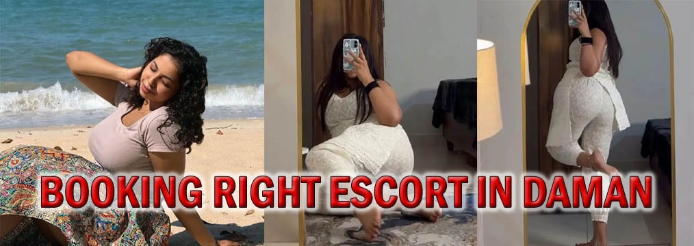 Booking Right Escort in Daman