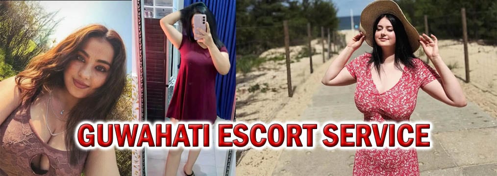 guwahati escort service