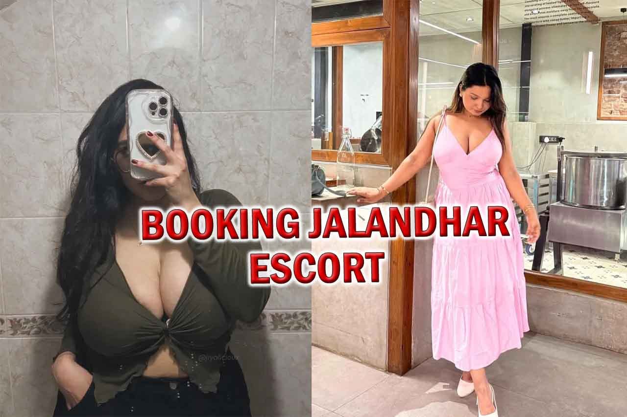 Booking Jalandhar Escort
